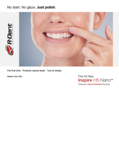 R-Dent's Inspire HS Nano™ Premium Hand Polished Zirconia Brochure