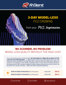 R-Dent's handout on 3-day model-less fcz crowns from PVS impressions